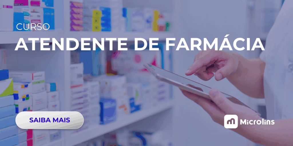 curso atendente de farmacia com formação para atuação em farmácias, drogarias, hospitais e unidades de saúde