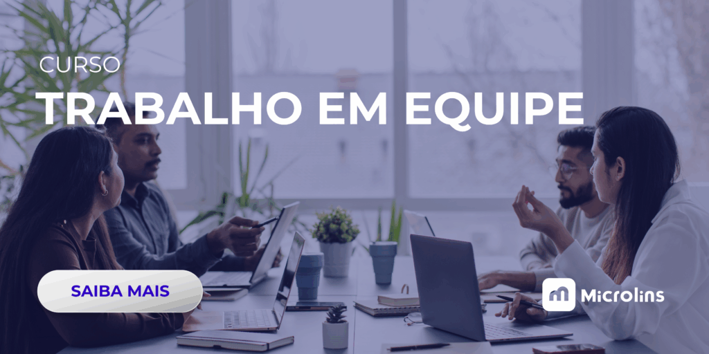 curso gratuito de trabalho em equipe da Microlins para desenvolver comunicação e colaboração profissional