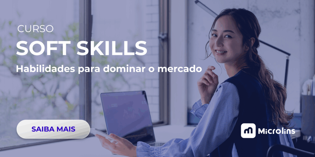 Curso de Soft Skills da Microlins, indicado para quem quer se tornar autodidata