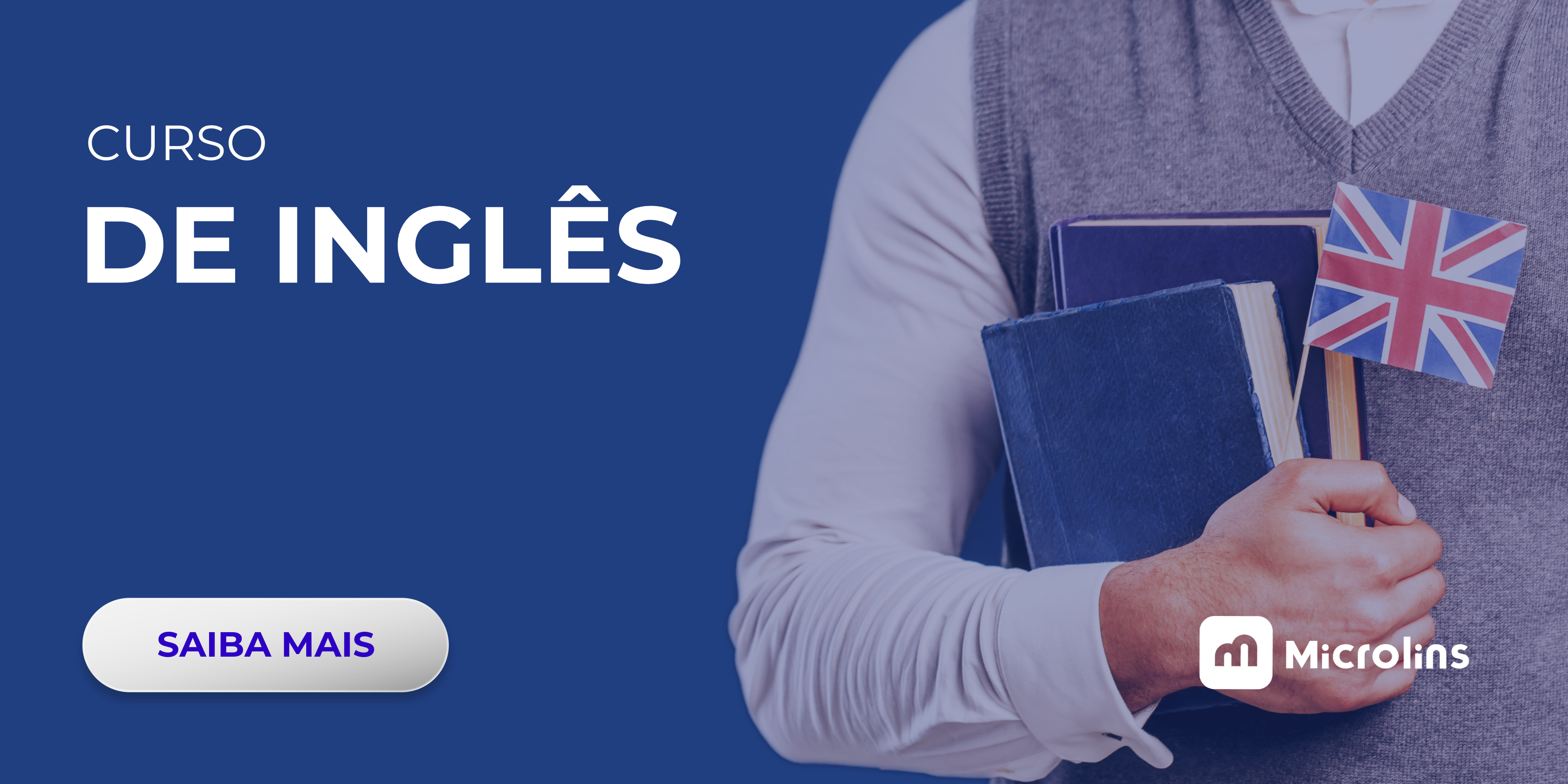 Curso de Inglês da Microlins — formação completa para aprender inglês do zero com método estruturado e foco em conversação.